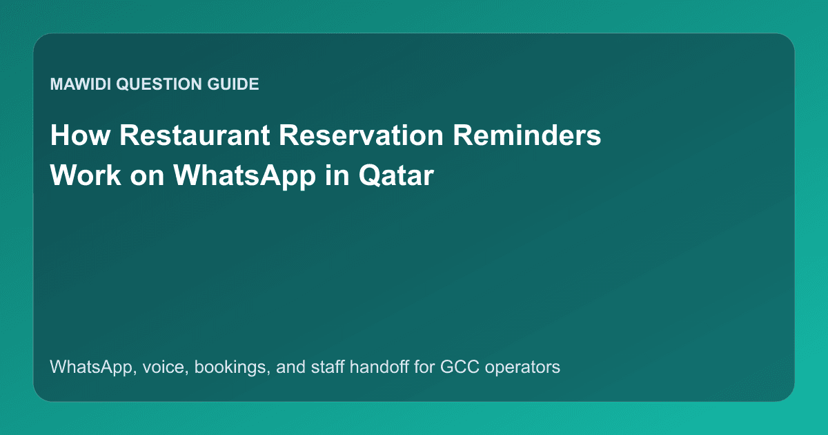 How Restaurant Reservation Reminders Work on WhatsApp in Qatar