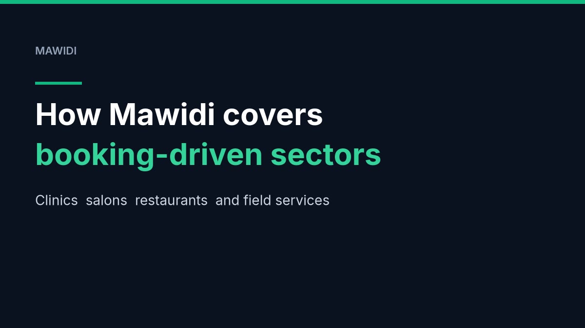 How Mawidi Covers Every Booking-Driven Sector